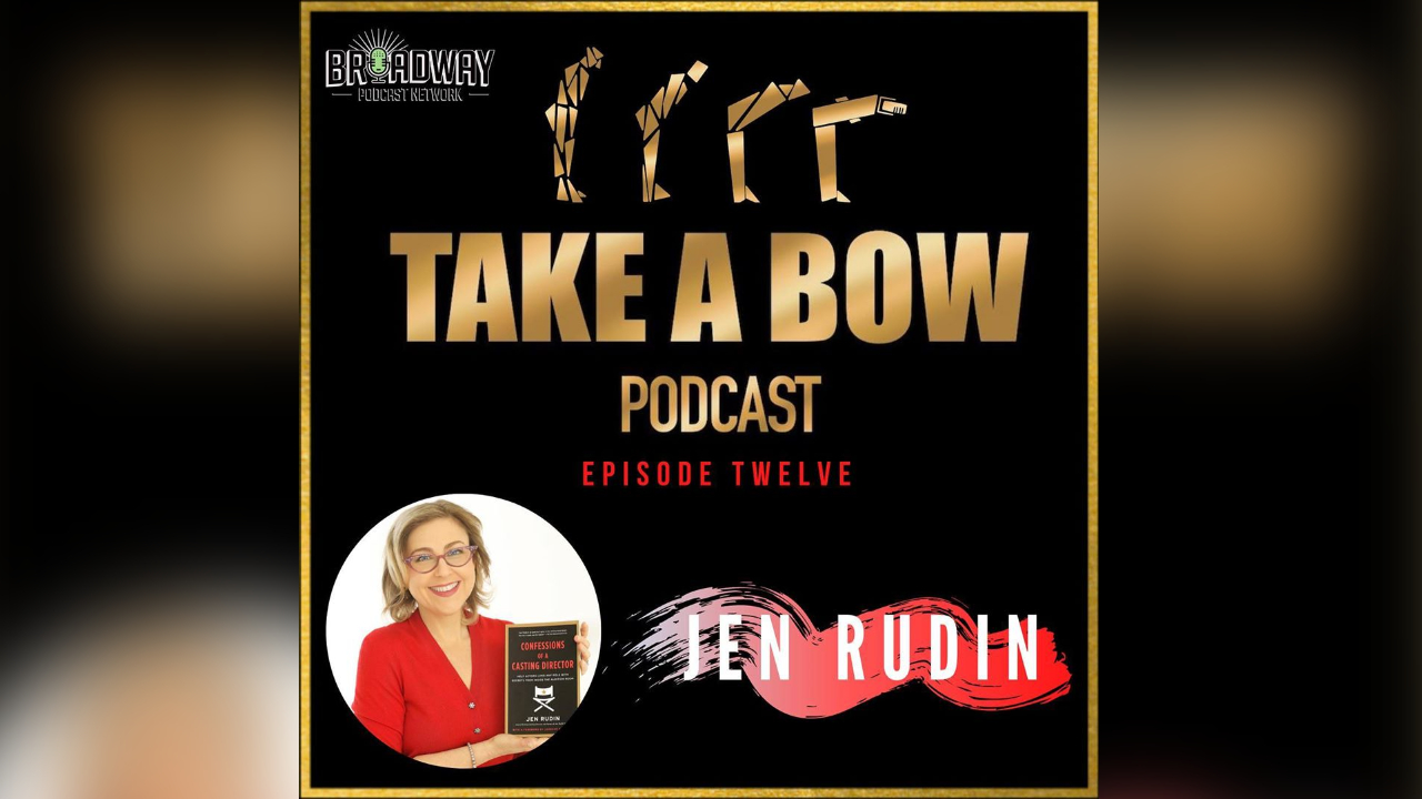 Casting Director Jen Rudin on “Take a Bow” Podcast, Riley Madison Fuller in Persons Banking Company Commercial, and more!